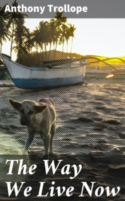 The Way We Live Now