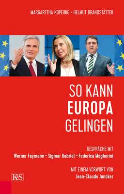 So kann Europa gelingen