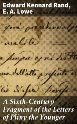 A Sixth-Century Fragment of the Letters of Pliny the Younger