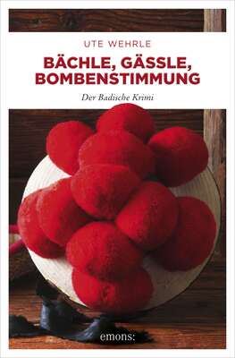 Bächle, Gässle, Bombenstimmung