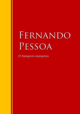 El banquero anarquista