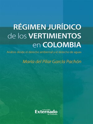 Régimen jurídico de los vertimientos en Colombia