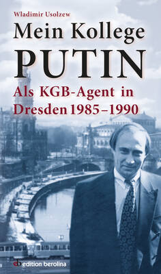 Mein Kollege Putin