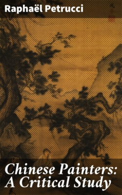 Chinese Painters: A Critical Study