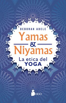 Yamas y Niyamas