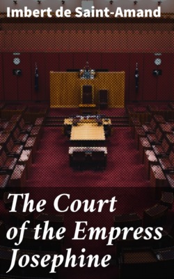 The Court of the Empress Josephine