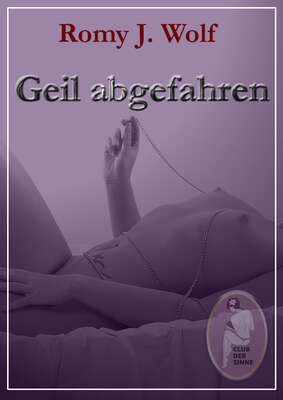 Geil abgefahren