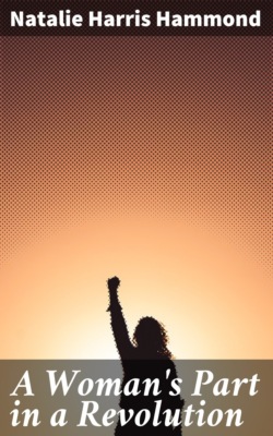 A Woman's Part in a Revolution