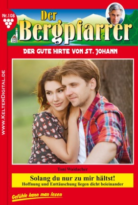 Solang du nur zu mir hältst!
