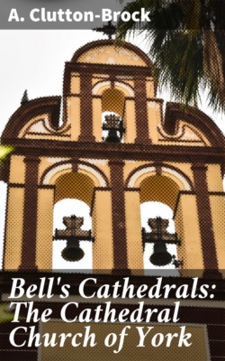 Bell's Cathedrals: The Cathedral Church of York