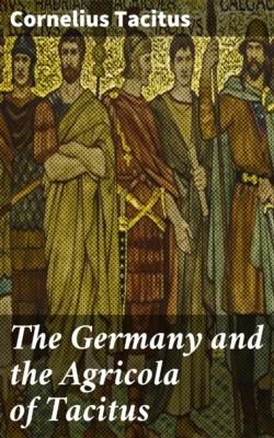 The Germany and the Agricola of Tacitus