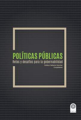 Políticas públicas Retos y desafíos para la gobernabilidad.