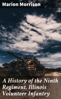 A History of the Ninth Regiment, Illinois Volunteer Infantry