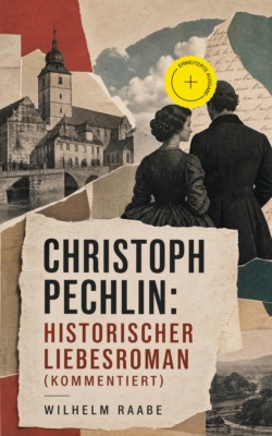 Christoph Pechlin: Historischer Liebesroman