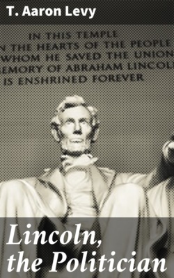 Lincoln, the Politician