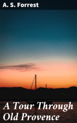 A Tour Through Old Provence