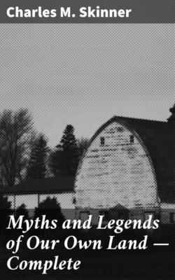 Myths and Legends of Our Own Land — Complete