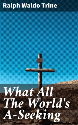 What All The World's A-Seeking