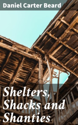 Shelters, Shacks and Shanties