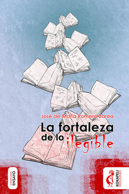 La fortaleza de lo ilegible