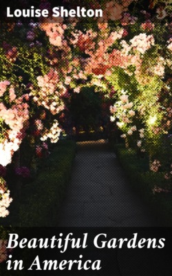 Beautiful Gardens in America