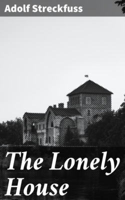 The Lonely House