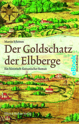 Der Goldschatz der Elbberge