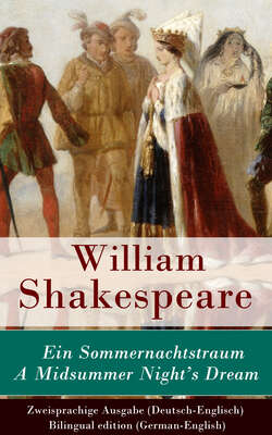Ein Sommernachtstraum / A Midsummer Night's Dream - Zweisprachige Ausgabe (Deutsch-Englisch)