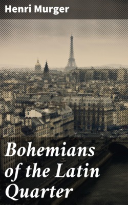 Bohemians of the Latin Quarter