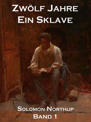 Zwölf Jahre Ein Sklave, Band 1