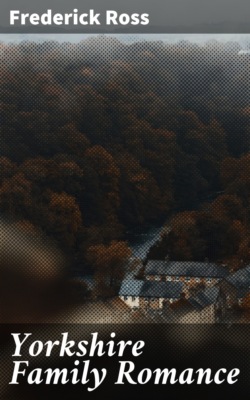 Yorkshire Family Romance