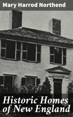 Historic Homes of New England