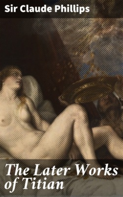 The Later Works of Titian