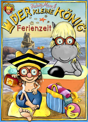 Der kleine König - Ferienzeit