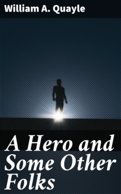 A Hero and Some Other Folks