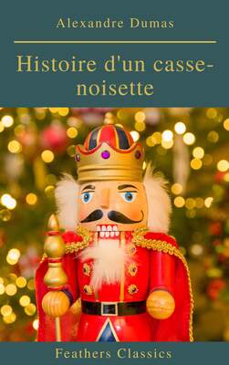  Histoire d'un casse-noisette