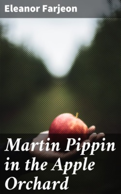 Martin Pippin in the Apple Orchard