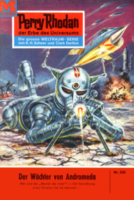 Perry Rhodan 205: Der Wächter von Andromeda