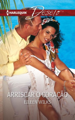 Arriscar o coração