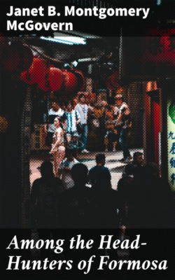 Among the Head-Hunters of Formosa