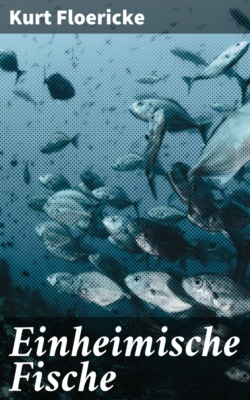 Einheimische Fische