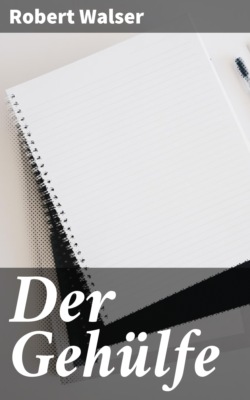 Der Gehülfe