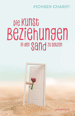 Die Kunst, Beziehungen in den Sand zu setzen
