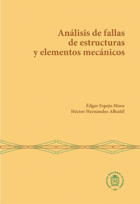 Análisis de fallas de estructuras y elementos mecánicos