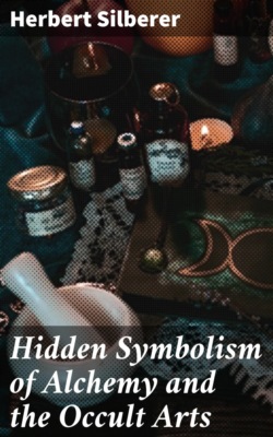 Hidden Symbolism of Alchemy and the Occult Arts