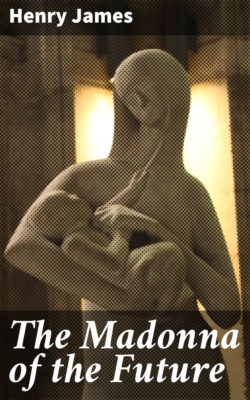 The Madonna of the Future
