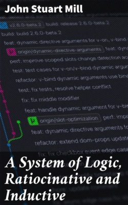 A System of Logic, Ratiocinative and Inductive