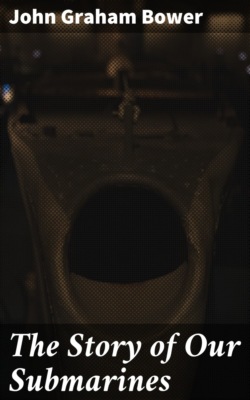 The Story of Our Submarines