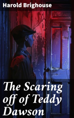 The Scaring off of Teddy Dawson