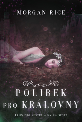 Polibek pro královny